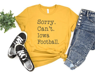 Sorry. Can't. Iowa Football. Graphic Tee – Mustard Yellow Game Day Shirt